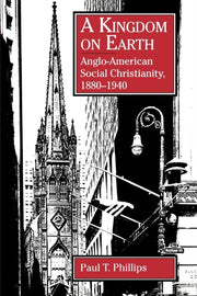 A Kingdom On Earth Anglo American Socia