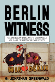 Berlin Witness An American Diplomat S C