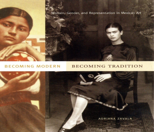 Becoming Modern Becoming Tradition Wom