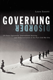 Governing Disorder Un Peace Operations
