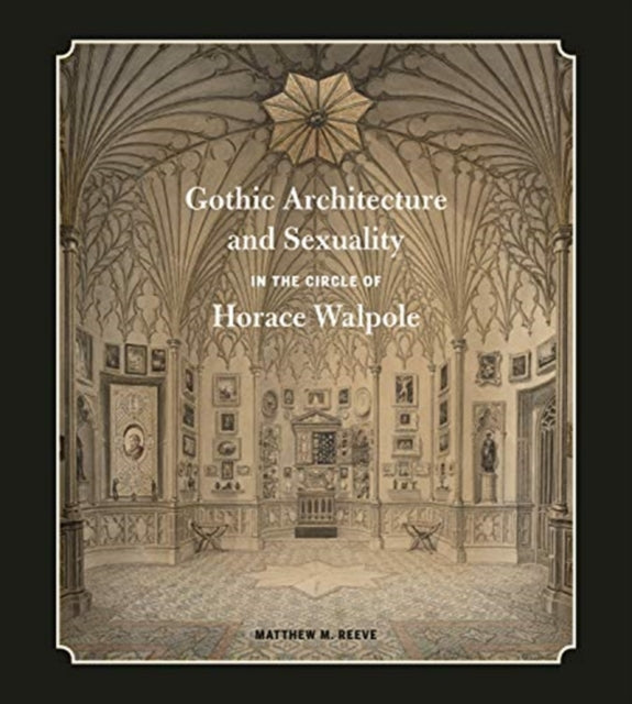 Gothic Architecture & Sexuality In The C