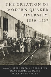 Creation Of Modern Quaker Diversity