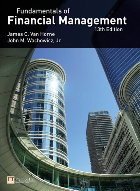 Fundamentals Of Financial Management By Vanhorne, James