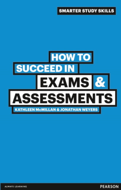 How To Succeed In Exams & Assessments
