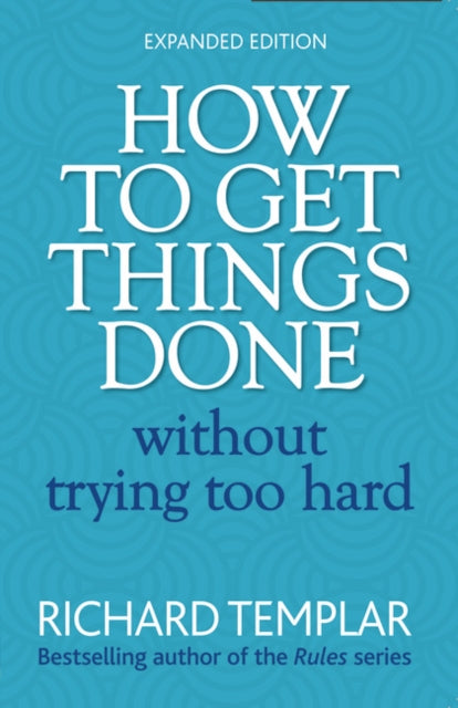 How To Get Things Done Without Trying