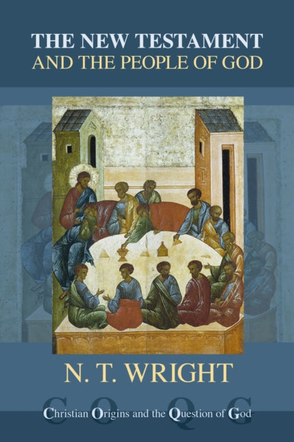 New Testament & The People Of God By Wright, N T