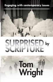 Surprised By Scripture