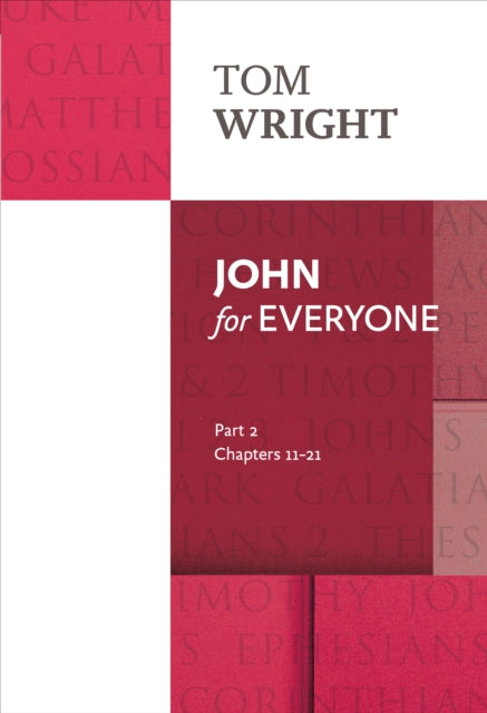 John For Everyone Part 2 Chapters 11-21