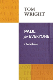 Paul For Everyone 1 Corinthians