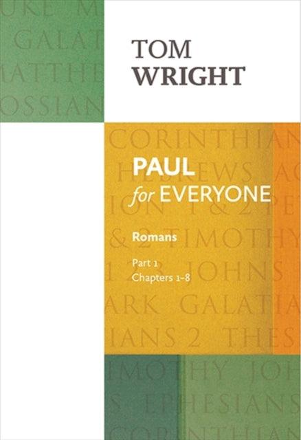 Paul For Everyone Romans Part 1 Re