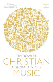 Christian Music A Global History