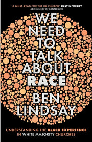 We Need To Talk About Race