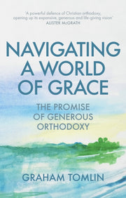 Understanding Generous Orthodoxy
