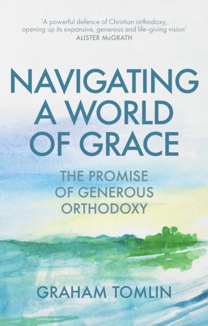 Understanding Generous Orthodoxy