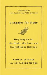 Liturgies For Hope