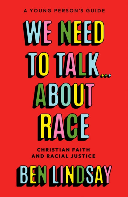 We Need To Talk About Race