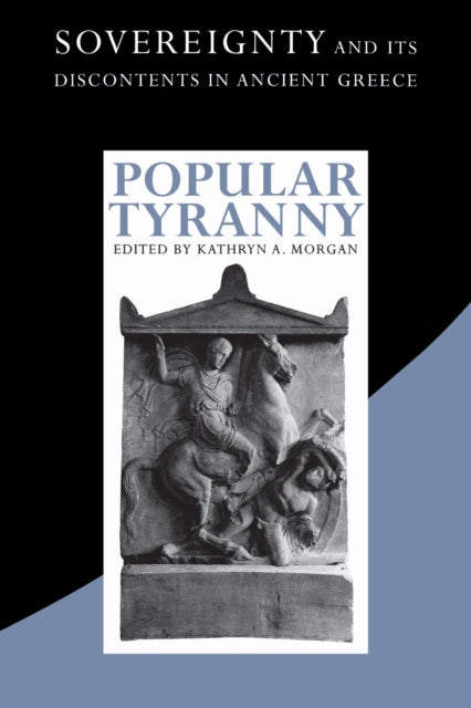 Popular Tyranny Sovereignty And Its Dis