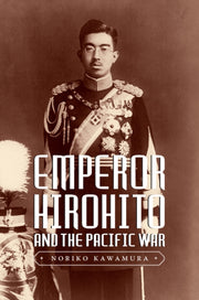Emperor Hirohito And The Pacific Wa