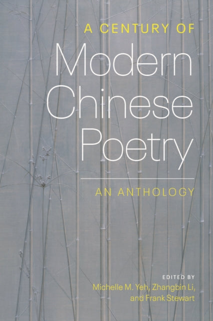 Century Of Modern Chinese Poetry