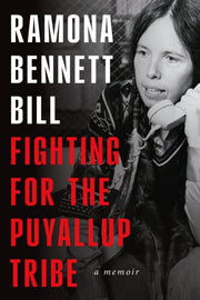 Fighting For The Puyallup Tribe