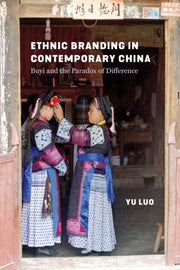 Ethnic Branding In Contemporary China