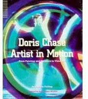 Doris Chase Artist In Motion
