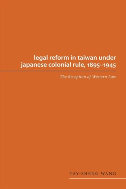 Legal Reform In Taiwan Under Japanese Co