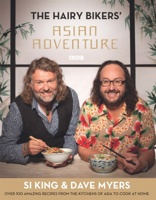Hairy Bikers Asia Tv Tie In By Myers, Dave