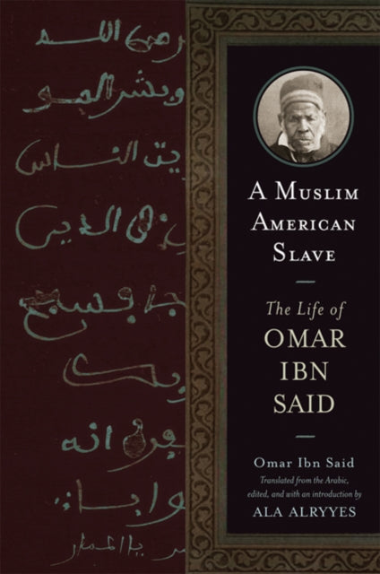 A Muslim American Slave: The Life Of Oma