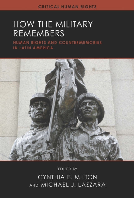How The Military Remembers By (editor), Cynthia