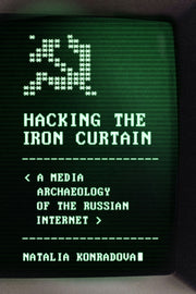Hacking The Iron Curtain By Konradova, Natalia