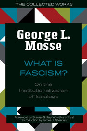 What Is Fascism By Mosse, George L.