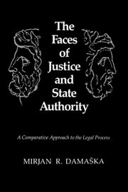 Faces Of Justice And State Authority, Th