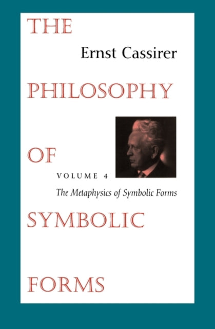 The Philosophy Of Symbolic Forms: Volume By Cassirer, Ernst
