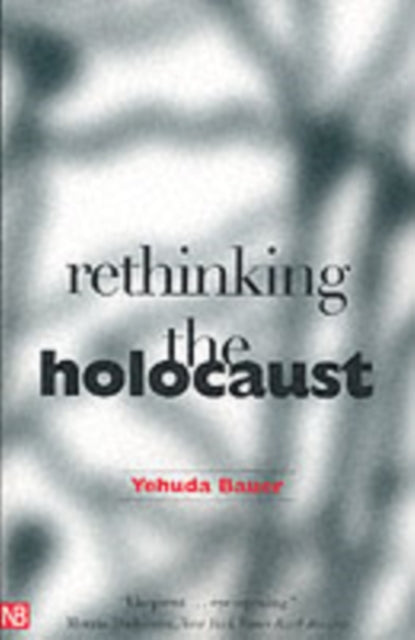 Rethinking The Holocaust