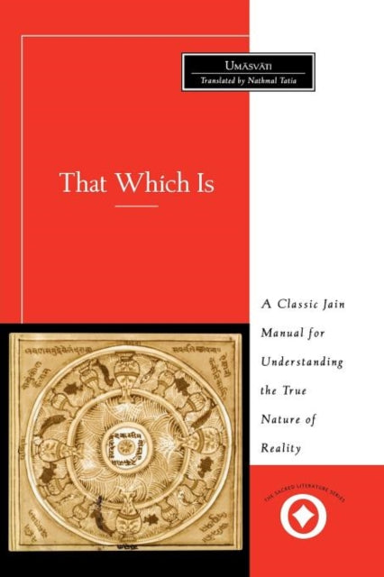 That Which Is: Tattvartha Sutra By Umasvati