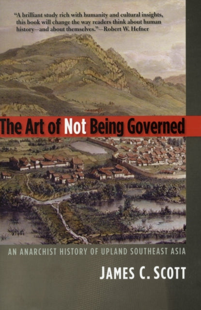 Art Of Not Being Governed