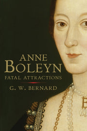 Anne Boleyn Fatal Attraction