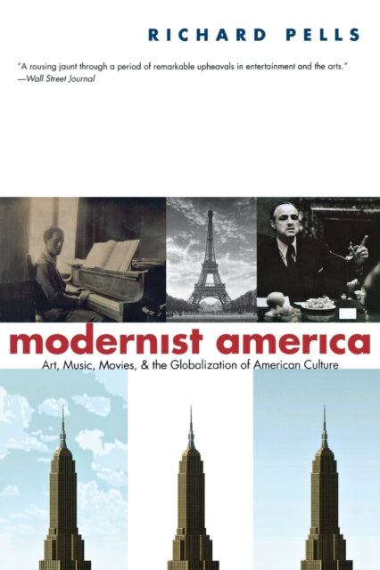 Modernist America By Pells, Richard