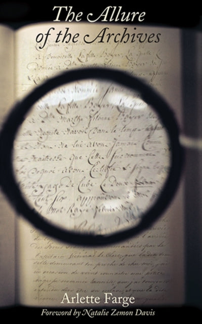Allure Of The Archives The