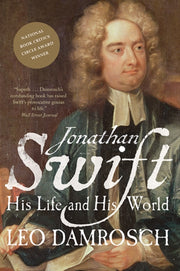 Jonathan Swift His Life & His World