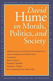 David Hume On Morals Politics & Society By Hume, David