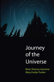 Journey Of The Universe By Swimme, Brian Thomas