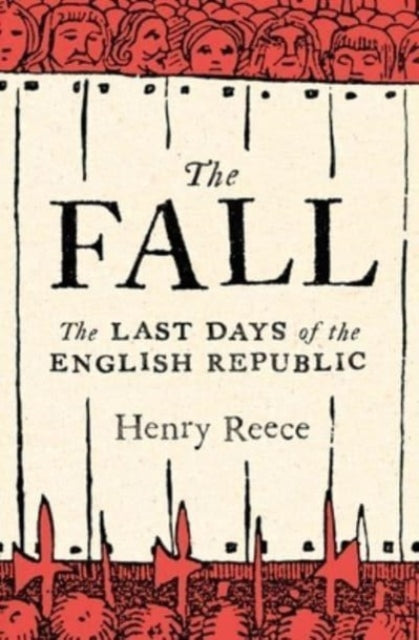 Fall The Last Days Of/english Republic