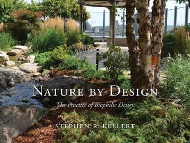 Nature By Design The Practice O