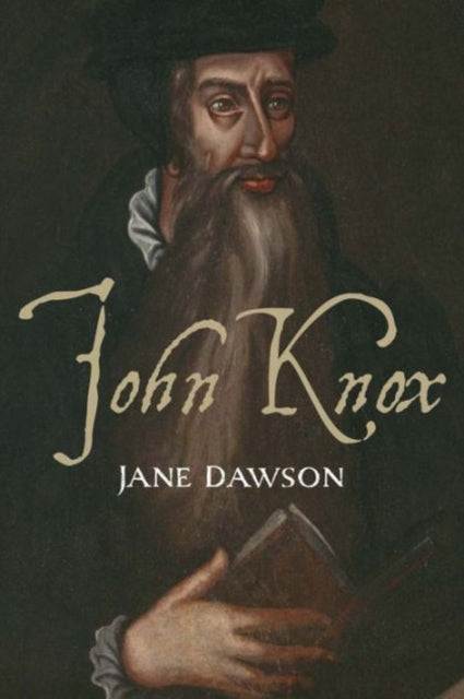 John Knox By Dawson, Jane
