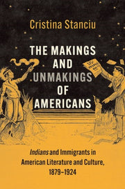 Makings And Unmakings Of Americans