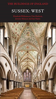 Sussex West: Buildings Of England By Williamson, Elizabet