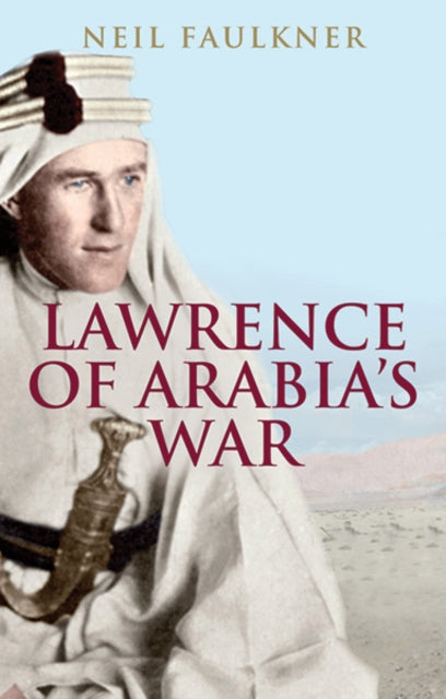 Lawrence Of Arabias War