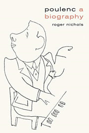 Poulenc A Biography